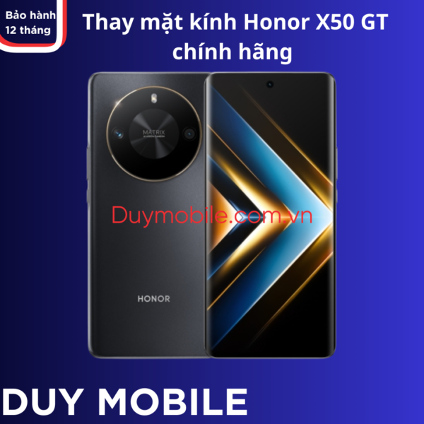 Thay Mặt Kính Honor X50 Chính Hãng Tại Duy Mobile 8 Thay mặt kính Honor X50 GT chính hãng