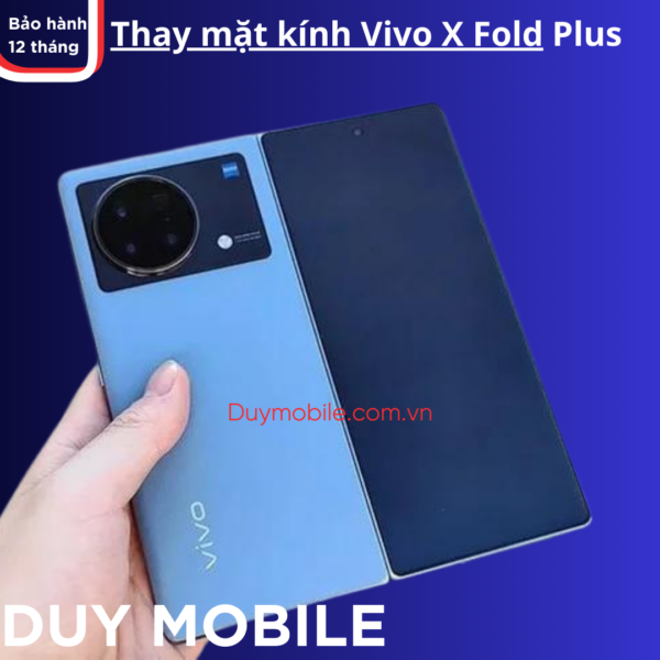 Thay mặt kính Vivo X Fold Plus