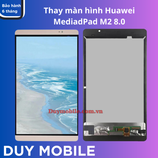 Thay màn hình Huawei MediaPad M2 8.0