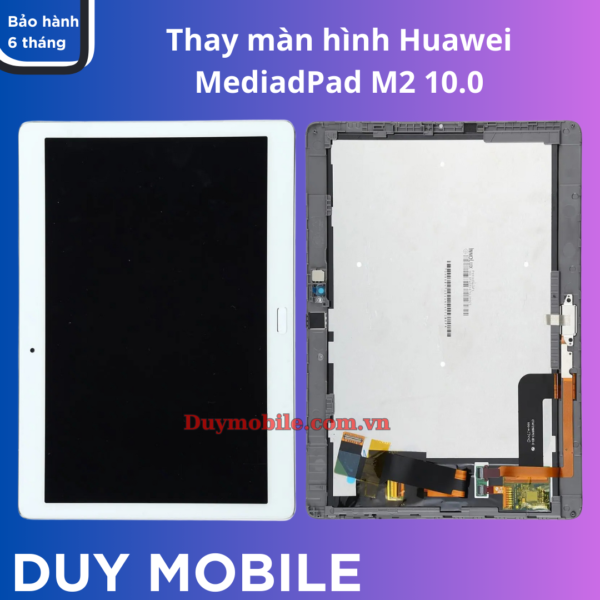 Thay màn hình Huawei MediaPad M2 10.0