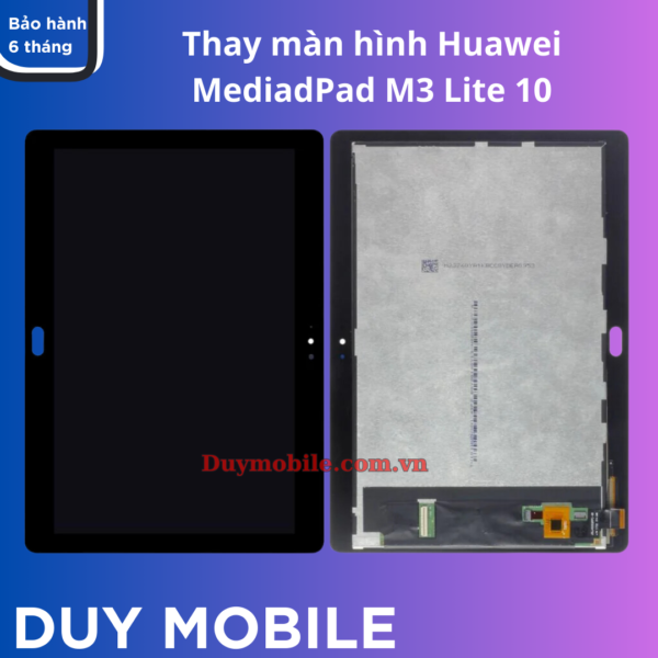 Thay màn hình Huawei MediaPad M3 Lite 10