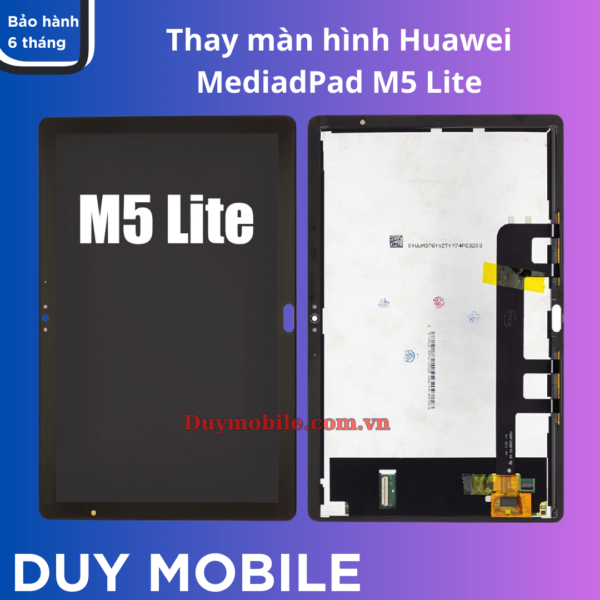 Thay màn hình Huawei MediaPad M5 Lite