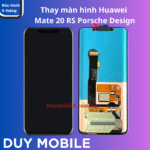 Thay màn hình Huawei Mate 20 RS Porsche Design