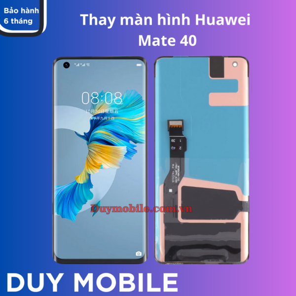 Thay màn hình Huawei Mate 40