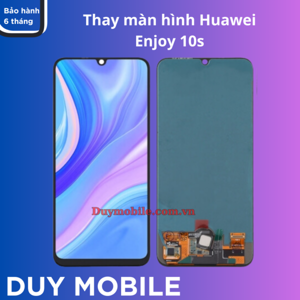 Thay màn hình Huawei Enjoy 10s