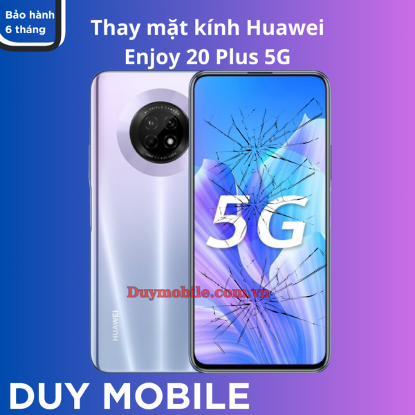 Thay mặt kính Huawei Enjoy 20 Plus 5G