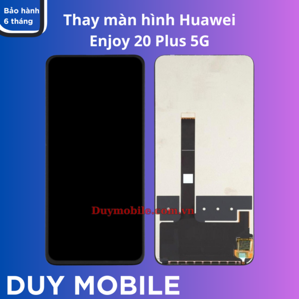 Thay màn hình Huawei Enjoy 20 Plus 5G