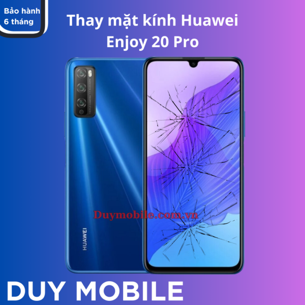 Thay mặt kính Huawei Enjoy 20 Pro
