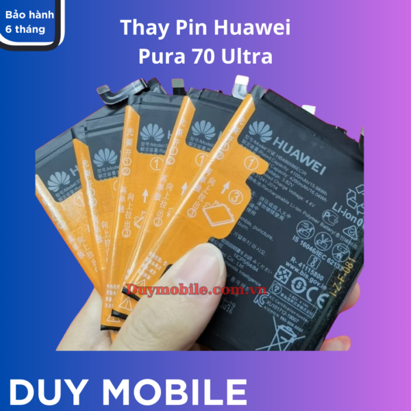 Thay Pin Huawei Pura 70 Ultra