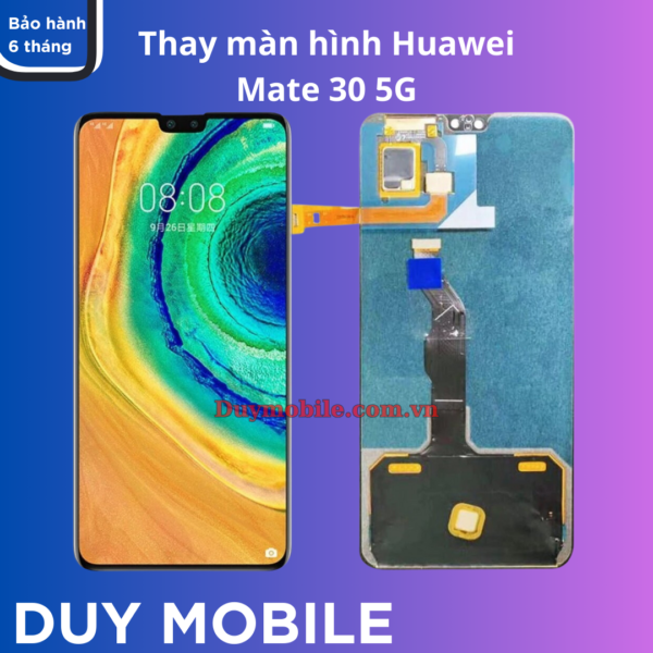 Thay màn hình Huawei Mate 30 5G