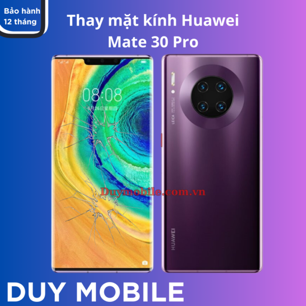 Thay mặt kính Huawei Mate 30 Pro