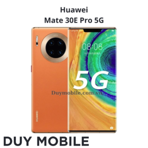 Thay màn hình Huawei Mate 30E Pro 5G