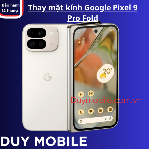 Thay mặt kính Google Pixel 9 Pro Fold