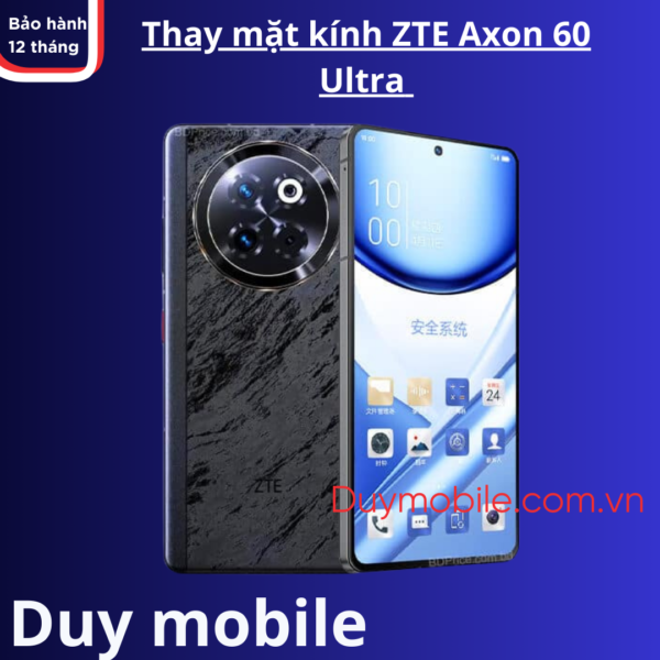Thay mặt kính ZTE Axon 60 lấy liền