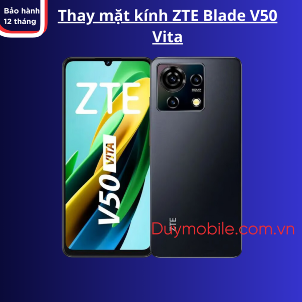 Thay mặt kính ZTE Blade V50 Vita