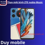 Thay mặt kính ZTE nubia Music