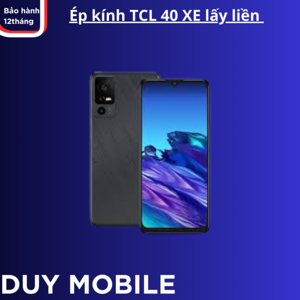 Ép kính TCL 40 XE lấy liền