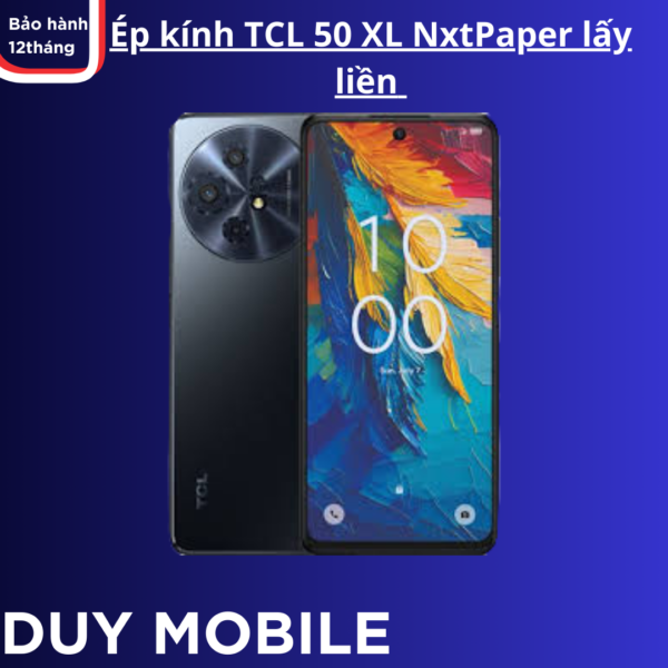 Ép kính TCL 50 XL NxtPaper lấy liền