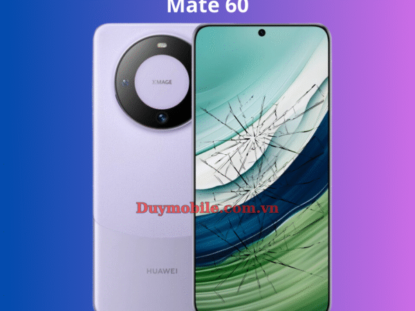 Thay mặt kính Huawei Mate 60