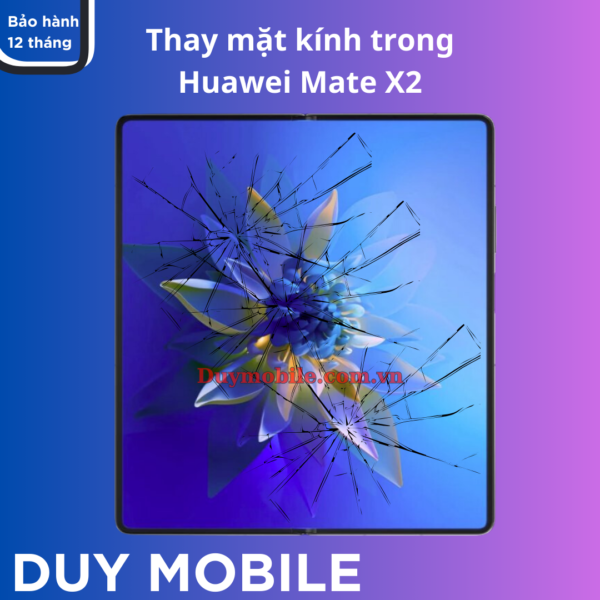 Thay mặt kính trong Huawei Mate X2