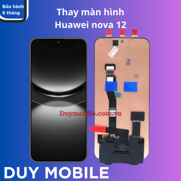 Thay màn hình Huawei nova 12