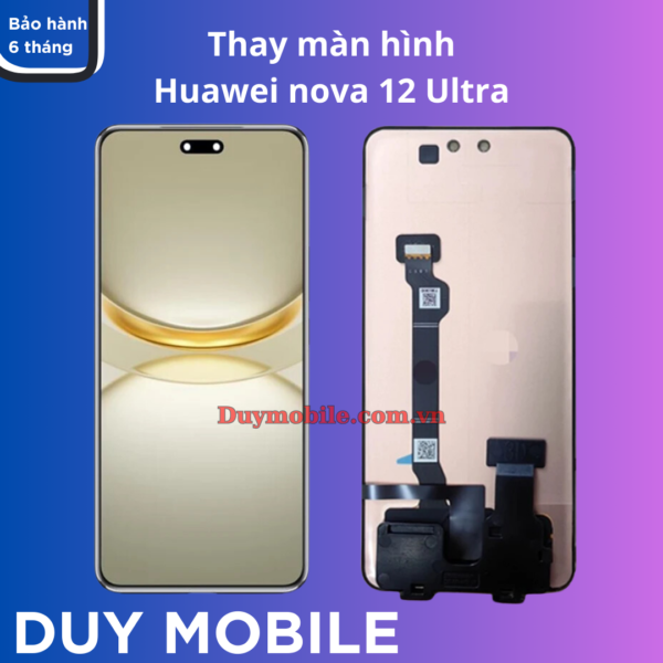 Thay màn hình Huawei nova 12 Ultra