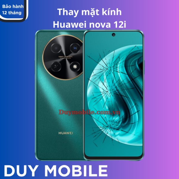 Thay mặt kính Huawei nova 12i