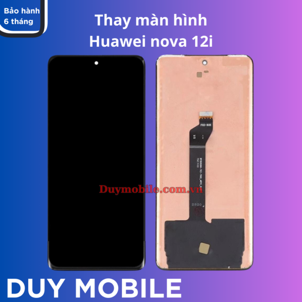 Thay màn hình Huawei nova 12i
