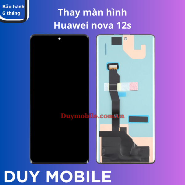 Thay màn hình Huawei nova 12s