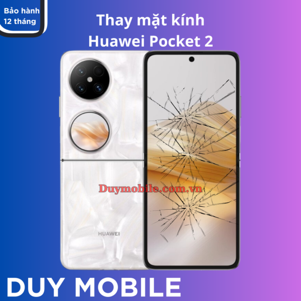 Thay mặt kính Huawei Pocket 2