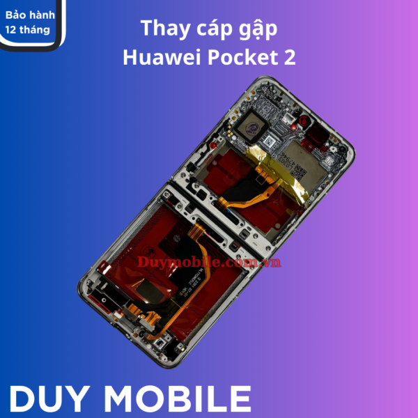 Thay cáp gập Huawei Pocket 2
