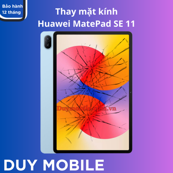 Thay mặt kính Huawei MatePad SE 11