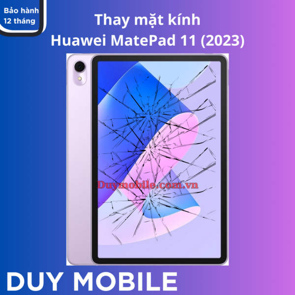 Thay mặt kính Huawei MatePad 11 2023