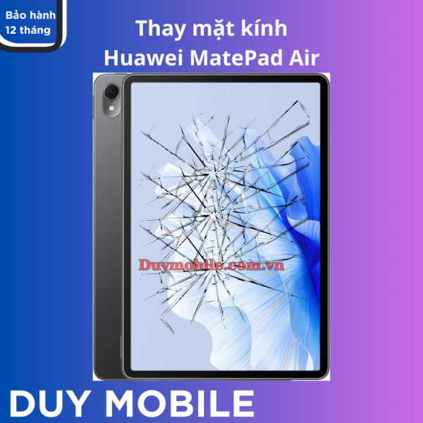 Thay mặt kính Huawei MatePad Air