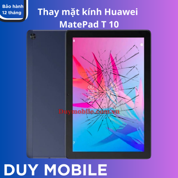 Thay mặt kính Huawei MatePad T 10
