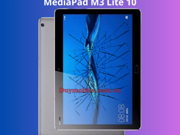 Thay mặt kính Huawei MediaPad M3 Lite 10