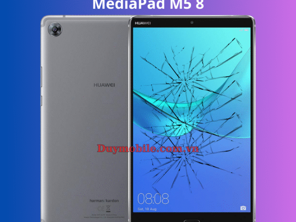 Thay mặt kính Huawei MediaPad M5 8