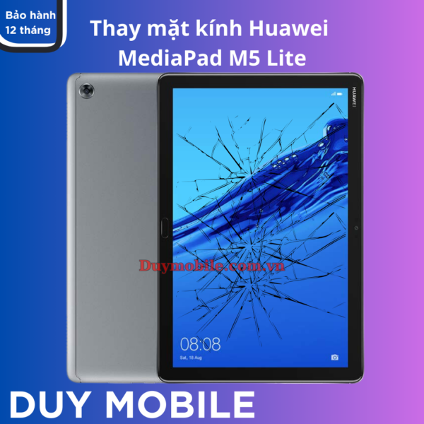 Thay mặt kính Huawei MediaPad M5 Lite