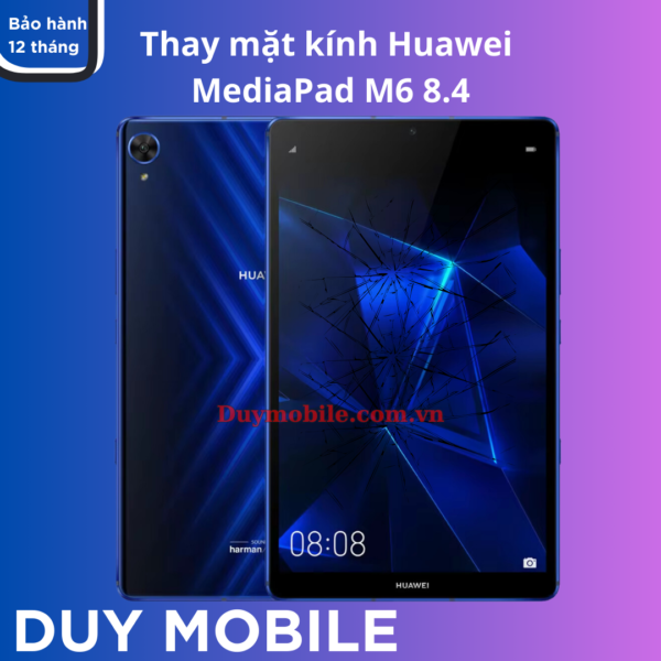 Thay mặt kính Huawei MediaPad M6 8.4