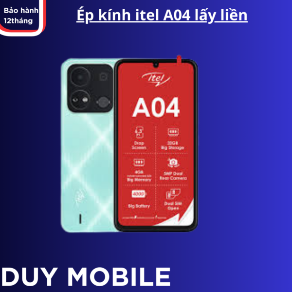 Ép kính itel A04 lấy liền