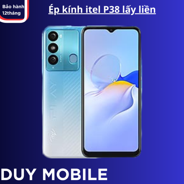 Ép kính itel P38 lấy liền