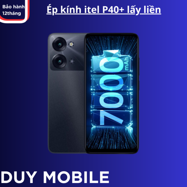Ép kính itel P40+ lấy liền