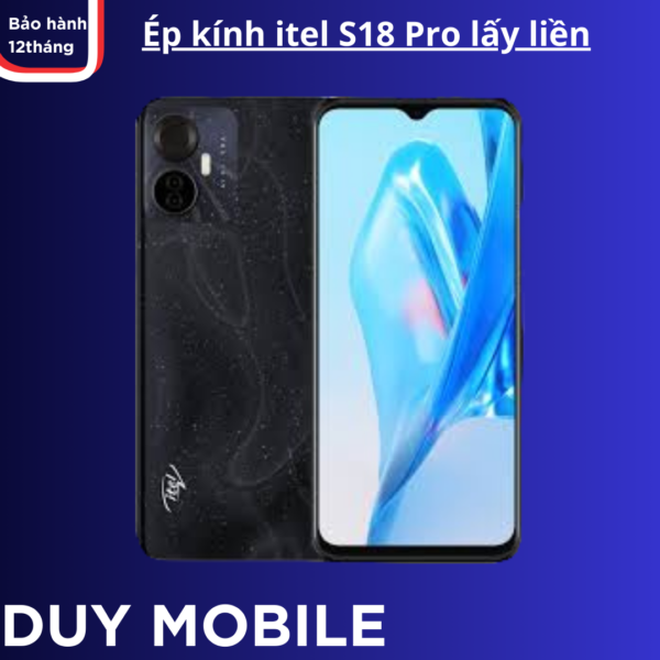 Ép kính itel S18 Pro lấy liền