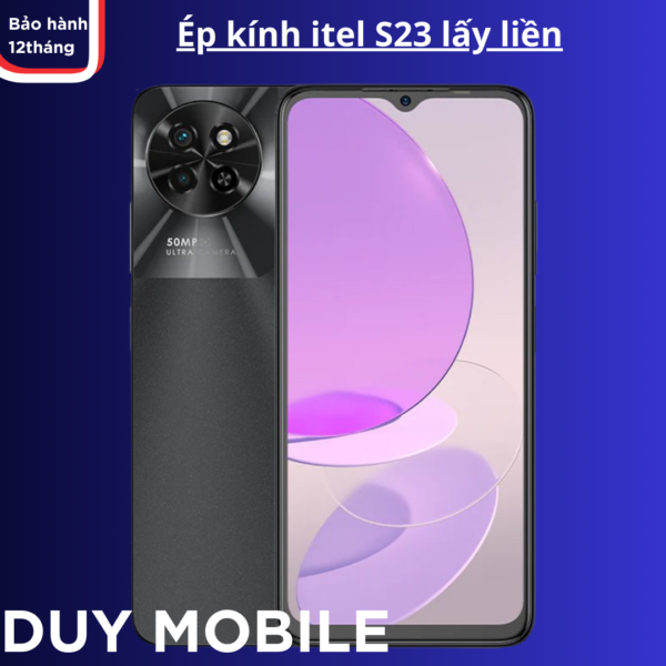 Ép kính itel S23 (Model S665L) lấy liền