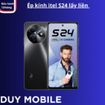 Ép kính itel S24 lấy liền
