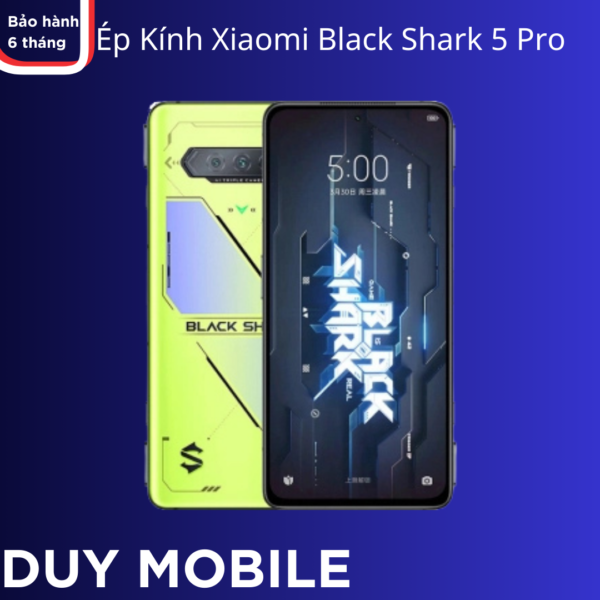 Ép Kính Xiaomi Black Shark 5 Pro chính hãng