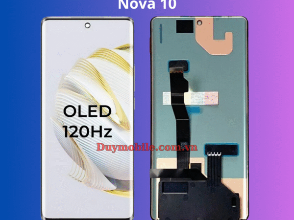 Thay màn hình Huawei Nova 10