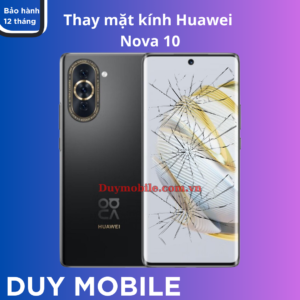 Ép kính Huawei Nova 10 lấy liền