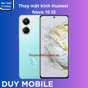 Ép kính Huawei Nova 10 SE lấy liền