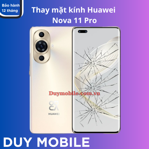 Ép kính Huawei Nova 11 Pro lấy liền